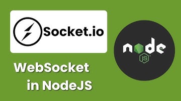 WebSocket in NodeJS | Socket.IO - Real Time Messaging