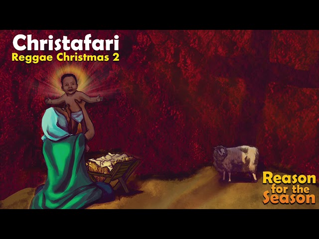 Christafari - Reason For the Season