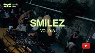 SMILEZ | Family Tree | VOL 018 | GLOBAL SOUNDS, AFRO, BAILE, EDITS | LIVE MIX