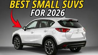 6 SMALL SUVs That WON'T Break Down — IIHS Top Safety Picks 2026