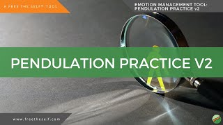 General Pendulation Practice v2