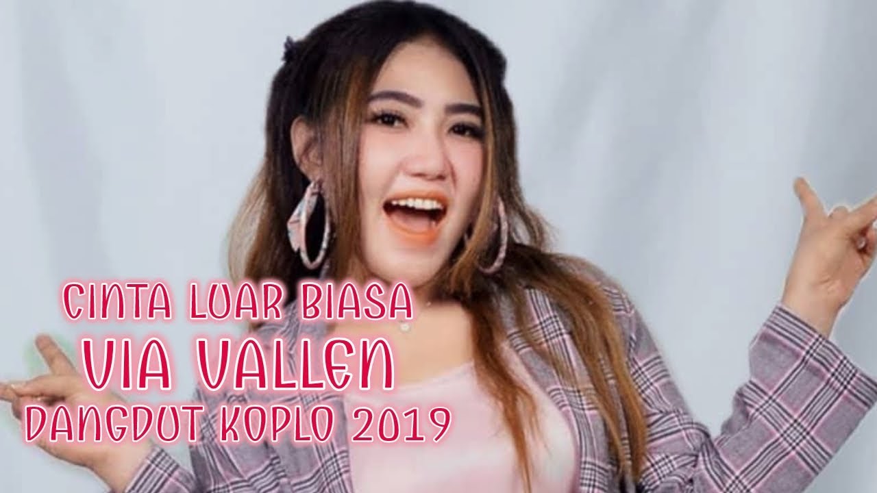 Cinta Luar Biasa - Andmesh Cover By Via Vallen (Dangdut Koplo 2019