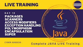 Day 10 -  Packages-Scanners-Access Modifiers-Exception Handling -Polymorphism-Encapsulation-super