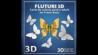 Full 3D Butterflies by Radu Frasie - Coloring Book Adult Coloring Book - flip trough Guide
