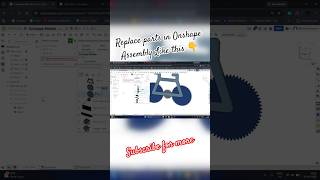 Replace Parts in Onshape Assembly #onshape #caddesign #cad #tipsandtricks #ytshorts #tips
