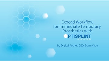 Exocad Workflow for Immediate Temporary Prosthetics with OPTISPLINT