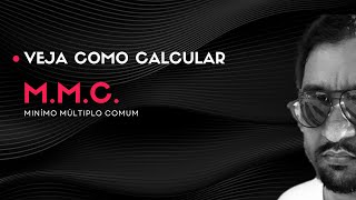 Calculando o MMC de dois ou mais números (PASSO A PASSO) #mmc