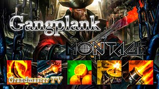 Gangplank 200 IQ Montage | Best Gangplank Plays Season 9 and 10 | league of legends