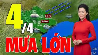 Dự Báo Thời Tiết Đêm Nay và Ngày Mai 4/4 | Thời Tiết Hôm Nay 3 Ngày Tới Mới Nhất|#thoitiet