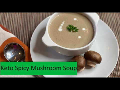 keto-spicy-mushroom-soup-|-easy-to-keto-vegetarian-recipes