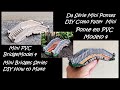 DIY Como Fazer Mini Ponte em pvc Modelo 4  DIY How to Make Mini PVC Bridge Model 4