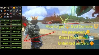 HOW TO DOWNLOAD ARK SURVIVAL 🔱GOD CONSOLE 🔱 100% WITHOUT PASSWORD,NO LINK , NO SUBSCRIBE OR NO LIKE