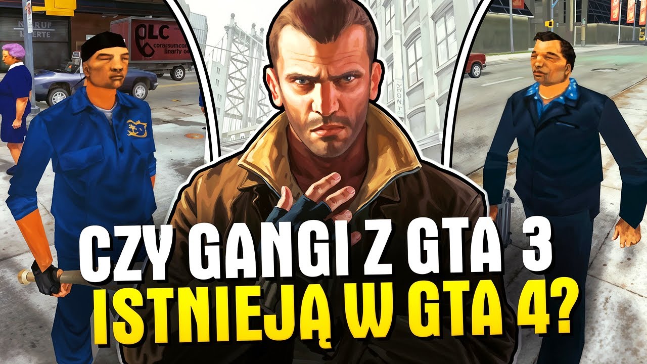 CZY GANGI Z GTA 3 PRZETRWAŁY I SĄ W GTA 4?