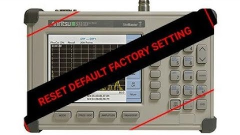 Tutorial SiteMaster S331D S332D - Master Reset Default Factory Reset Setting