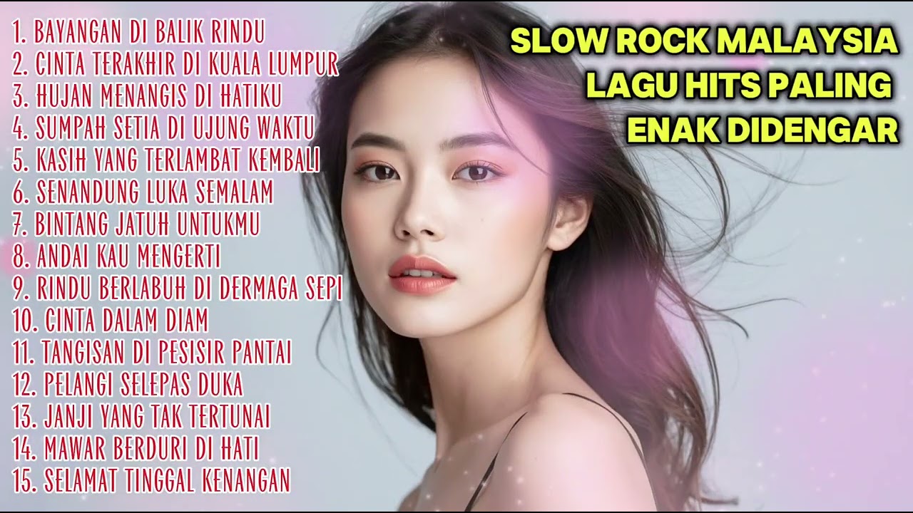 Lagu malaysia menyentuh terbaik | lagu slow rock terbaik 90an | koleksi lagu kenangan terpopuler