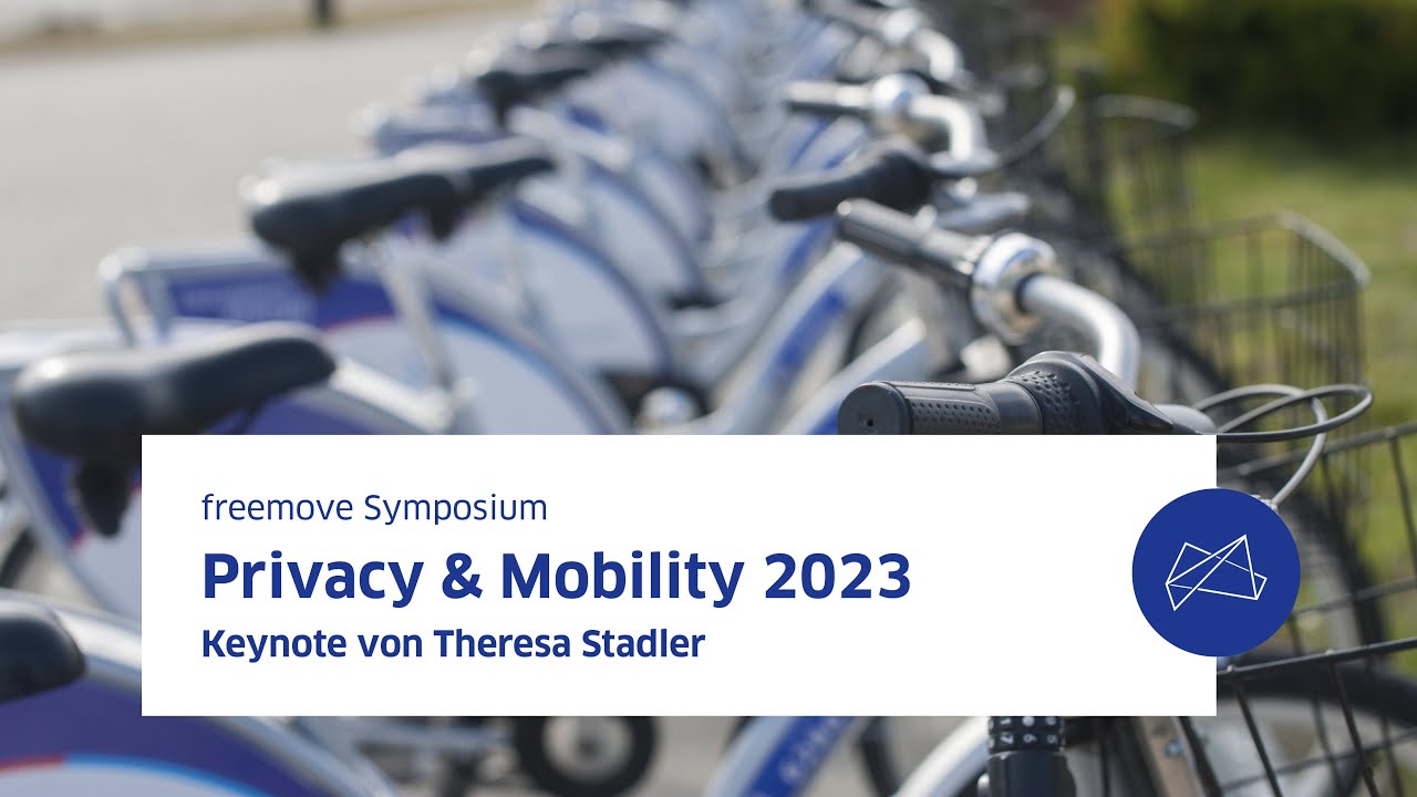 freemove Symposium: Privacy & Mobility 2023 – Keynote von Theresa ...