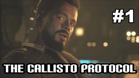 The Callisto Protocol - Walkthrough (Part 1) Opening Sequence ("Cargo")