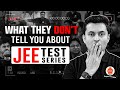 What They DON’T Tell You About JEE Test Series 😱 | Shreyas Sir