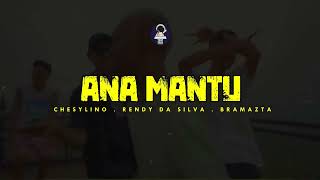 ANA MANTU