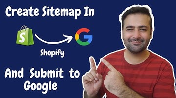 How To Create a Sitemap In Shopify and Submit to Google In 2025