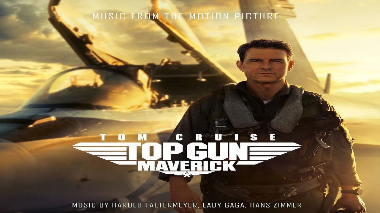 Top Gun Maverick (Music From The Motion Picture) (2022) YouTube