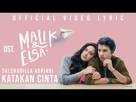 Salshabilla Adriani - Katakan Cinta (Official Lyric Video) I Ost. Malik & Elsa