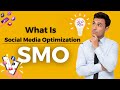 What Is Social Media Optimization | What Is SMO | Social Media Optimization in Hindi |Latest Updates