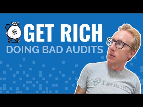 Get Rich Doing Bad Audits