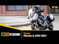 Essai Honda X-ADV 2021 : en version full équipé !