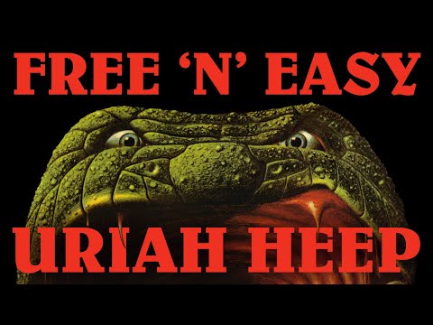 Uriah Heep - Free 'n' Easy (Official Audio)