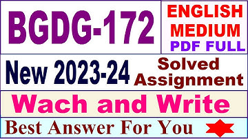 bgdg 172 solved assignment 2023-24 in English / bgdg 172 solved assignment 2024 / bgdg 172 english