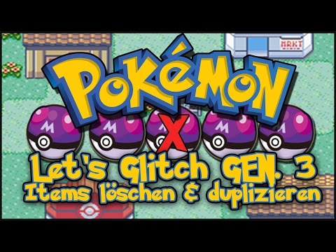 Let's Glitch in Pokémon Rubin, Saphir & Smaragd: Items duplizieren und löschen