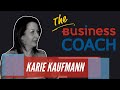 The business coach i karie kaufmann