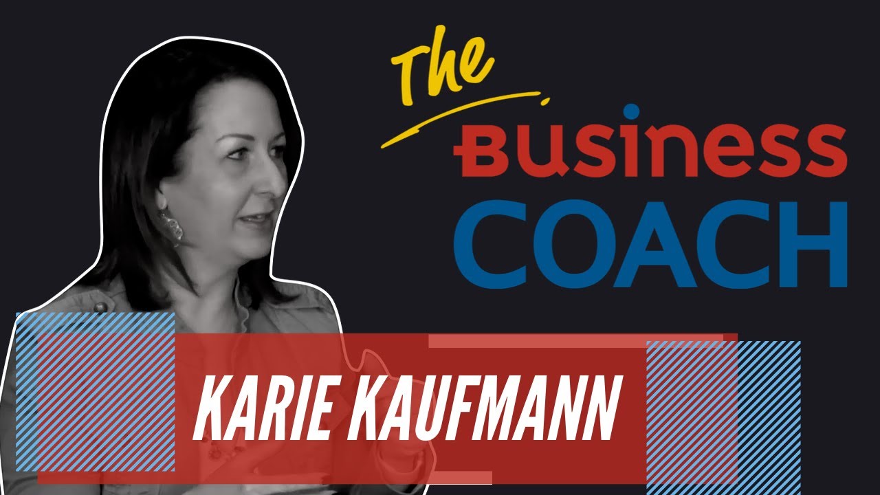 The Business Coach I Karie Kaufmann