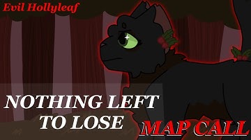 Evil Hollyleaf MAP Call || STORYBOARDED, BACKUPS NEEDED + THUMBNAIL CONTEST