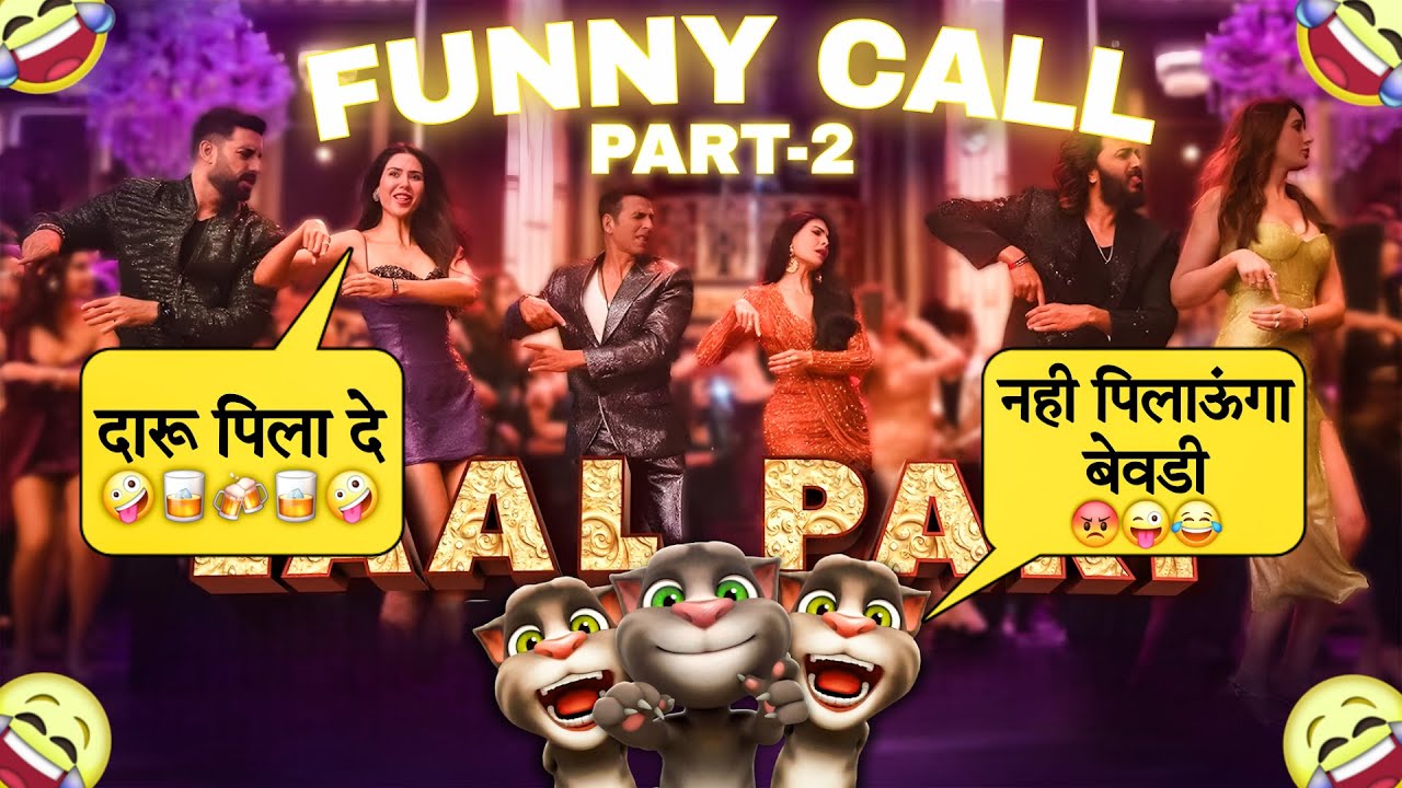 Laal Pari Song Funny Call Part 2 Housefull 5 Songs Billu Comedy Honey Singh New Song