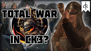 This Mod Brings Total War to CK3