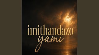 Imithandazo Yami(3 step)