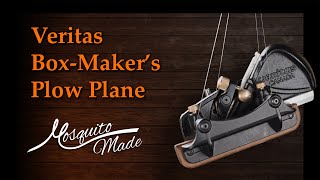 Veritas Box Makers Plow Review