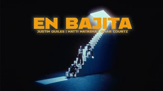 Смотреть клип Justin Quiles, Natti Natasha, Omar Courtz - En Bajita