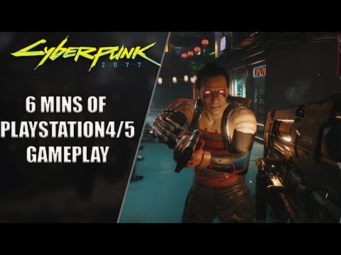 6 MINS OF PS4/PS5 Cyberpunk 2077 Gameplay