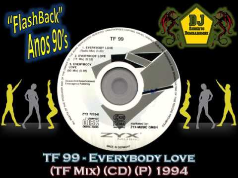 TF 99 — TF 99 - Everybody Love (TF Mix) (CD) (P) 1994