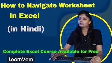 How Do You Navigate a Worksheet in MS Excel? Full Tutorial Video in Hindi | LearnVern