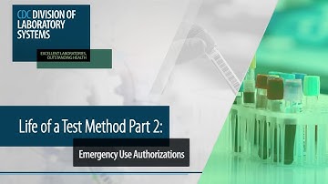 Life of a Test Method Part 2: Emergency Use Authorizations