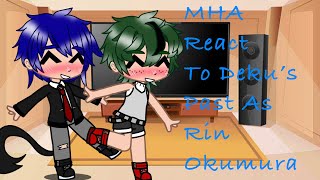 Mha React To Dekus Past As Rin Okumura Mha X Blue Exorcist Original