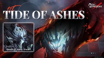 Apostle of Ashes - Form I (Level 2) | Tide of Ashes | Path to Nowhere (PTN)