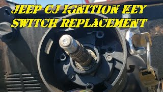 How to Replace an Ignition Key Switch on the 82' Jeep CJ7 (and many others)