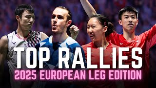 Top Rallies | 2025 #BWFWorldTour European Leg Edition
