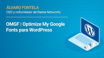 OMGF | Optimize My Google Fonts para WordPress 📝