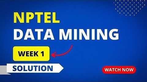 Data Mining Week 1 : Assignment 1 Answer ||2024